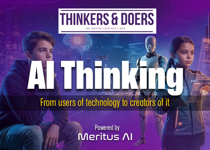 Thinkers & Doers - AI Thinking